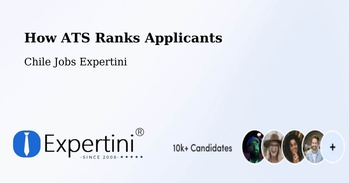 How ATS Ranks Applicants - Chile Jobs Expertini