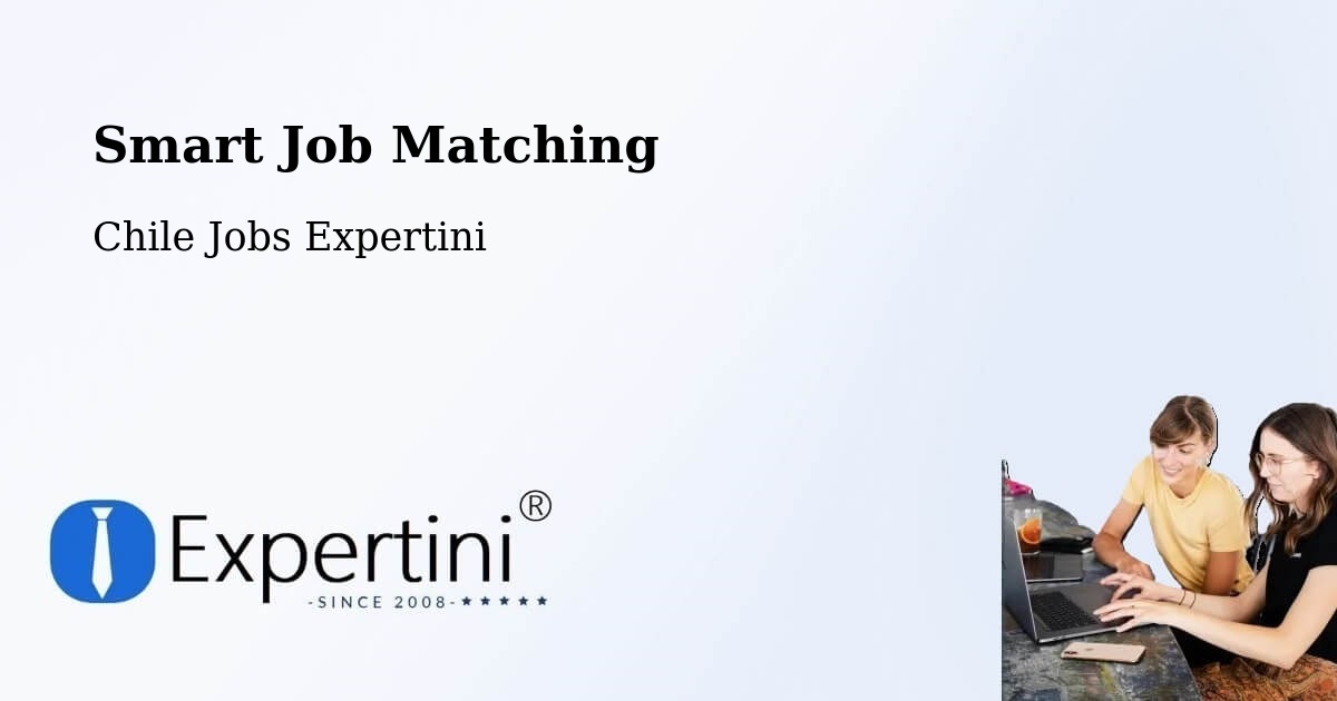 Smart Job Matching - Chile Jobs Expertini